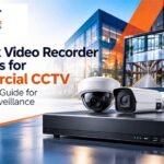 Network Video Recorder Solutions for Commercial CCTV